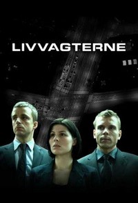 Livvagterne  (2009 - 2010) - poster