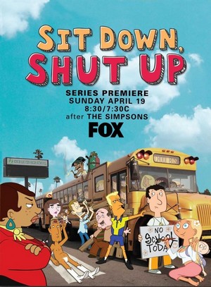 Sit Down, Shut Up (2009 - 2009) - poster
