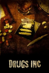 Drugs, Inc. (2010 - 2016) - poster