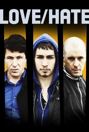 Love/Hate (2010 - 2014) - poster