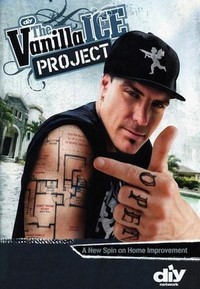 The Vanilla Ice Project (2010 - 2019) - poster