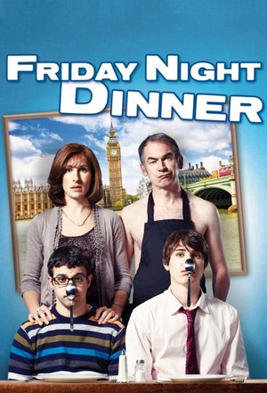 Friday Night Dinner (2011 - 2020) - poster