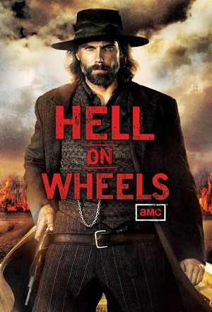 Hell on Wheels (2011 - 2016) - poster