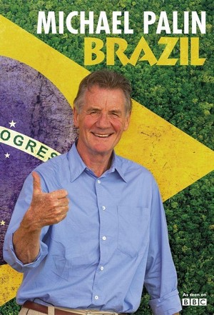 Brazil with Michael Palin - poster
