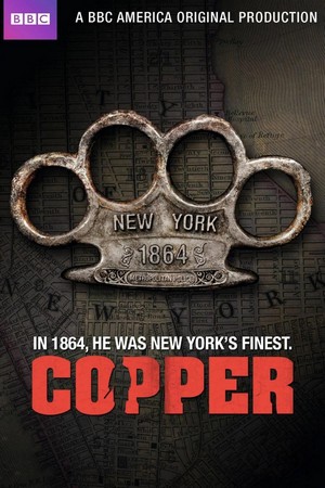 Copper (2012 - 2013) - poster