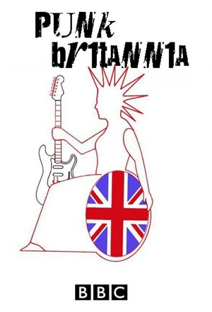 Punk Britannia (2012 - 2012) - poster