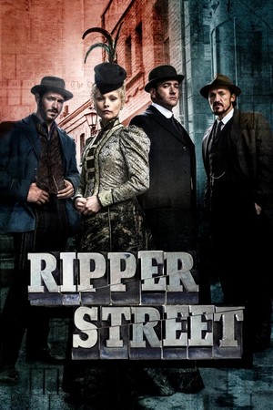 Ripper Street (2012 - 2016) - poster