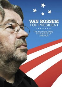 Van Rossem for President - poster