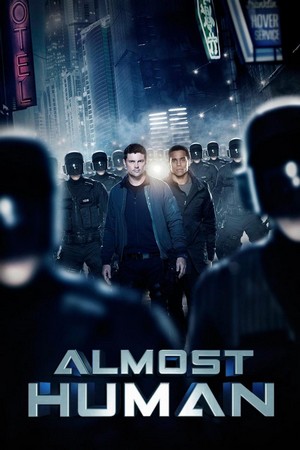 Almost Human (2013 - 2014) - poster