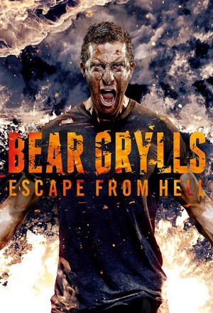 Bear Grylls: Escape from Hell (2013 - 2013) - poster