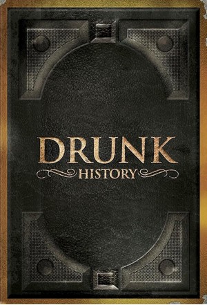 Drunk History 