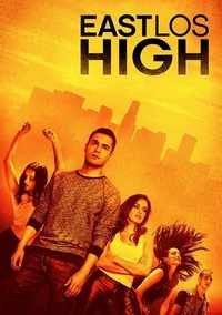 East Los High (2013 - 2017) - poster