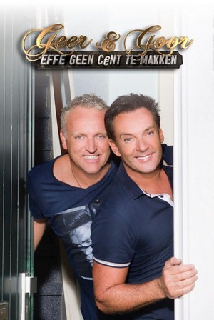 Geer & Goor: Effe Geen Cent te Makken - poster