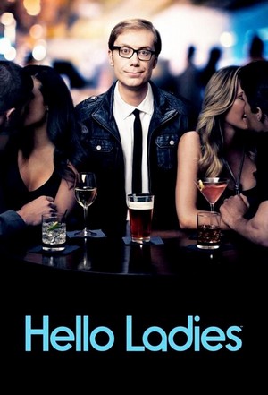 Hello Ladies (2013 - 2013) - poster