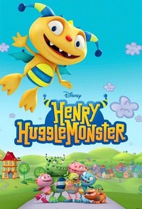 Henry Hugglemonster (2013 - 2015) - poster