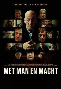 Met Man en Macht (2013 - 2013) - poster