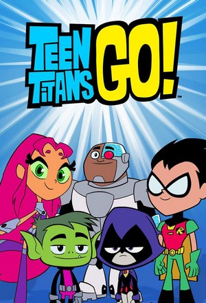 Teen Titans Go! (2013 - 2023) - poster