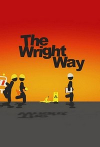 The Wright Way (2013 - 2013) - poster