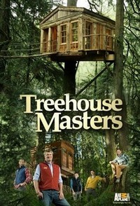 Treehouse Masters (2013 - 2017) - poster