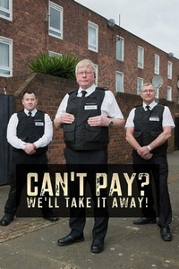 Can't Pay? We'll Take It Away! (2014 - 2018) - poster