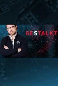 Gestalkt (2014 - 2021) - poster