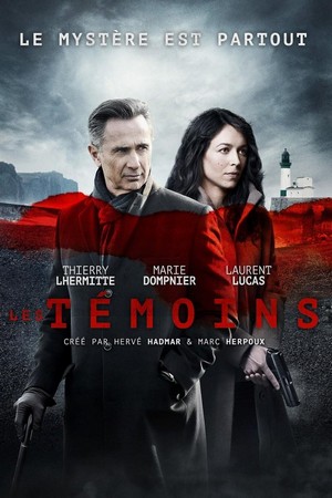 Témoins, Les  (2014 - 2017) - poster