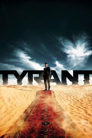 Tyrant (2014 - 2016) - poster