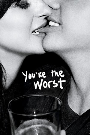 You're the Worst (2014 - 2019) - poster
