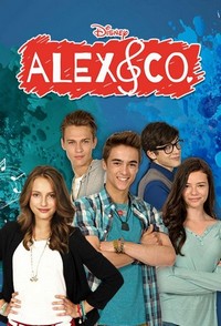 Alex & Co. (2015 - 2017) - poster