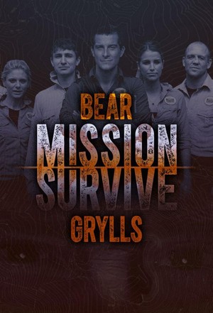 Bear Grylls: Mission Survive (2015 - 2016) - poster