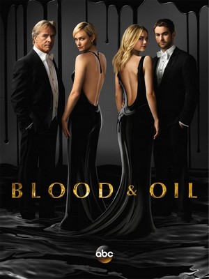 Blood & Oil (2015 - 2015) - poster