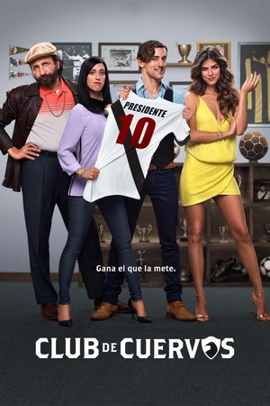 Club de Cuervos (2015 - 2019) - poster