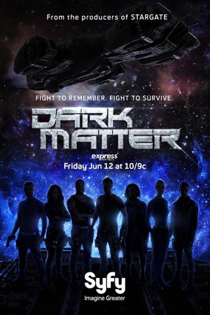 Dark Matter (2015 - 2017) - poster