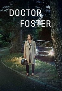 Doctor Foster (2015 - 2017) - poster