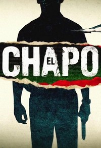 El Chapo (2015 - 2018) - poster