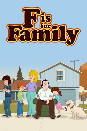 F Is for Family (2015 - 2021) - poster