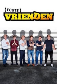 Foute Vrienden (2015 - 2019) - poster