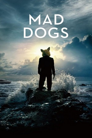 Mad Dogs (2015 - 2016) - poster