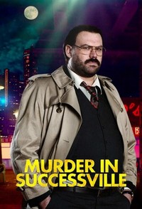 Murder in Successville (2015 - 2017) - poster