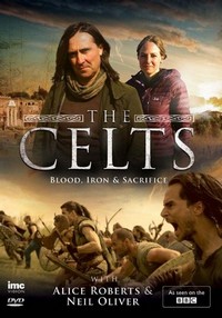 The Celts: Blood, Iron and Sacrifice - poster