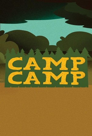 Camp Camp (2016 - 2017) - poster