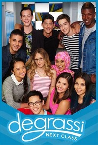 Degrassi: Next Class (2016 - 2017) - poster