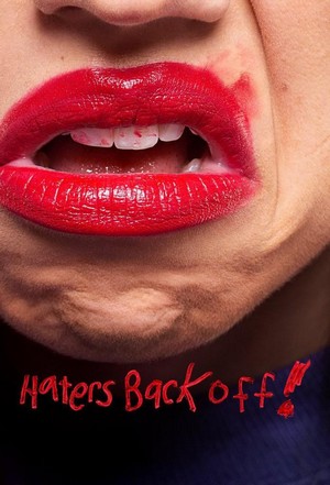 Haters Back Off! (2016 - 2017) - poster