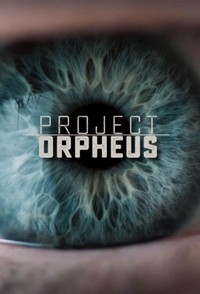 Project Orpheus (2016 - 2016) - poster