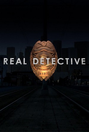 Real Detective (2016 - 2017) - poster