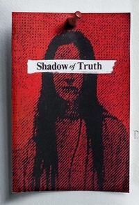 Shadow of Truth - poster