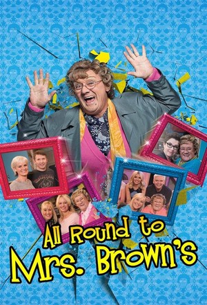 All Round to Mrs. Brown's (2017 - 2020) - poster
