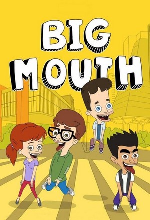 Big Mouth (2017 - 2024) - poster