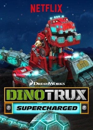 Dinotrux Supercharged (2017 - 2018) - poster