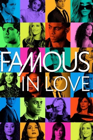 Famous in Love (2017 - 2018) - poster